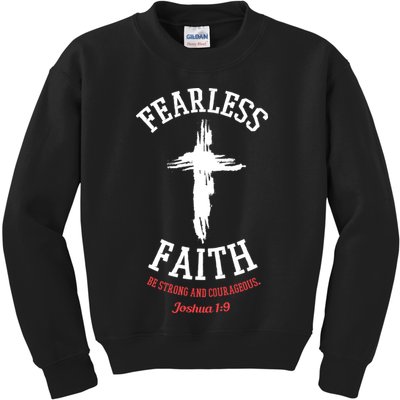 Fearless Faith Be Strong And Courageous Kids Sweatshirt