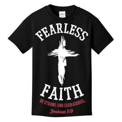 Fearless Faith Be Strong And Courageous Kids T-Shirt