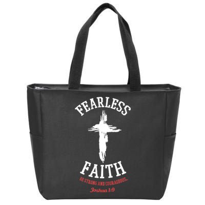 Fearless Faith Be Strong And Courageous Zip Tote Bag