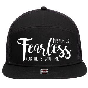 Fearless For He With Me Psalm 27:1 7 Panel Mesh Trucker Snapback Hat