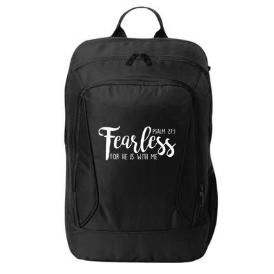 Fearless For He With Me Psalm 27:1 City Backpack