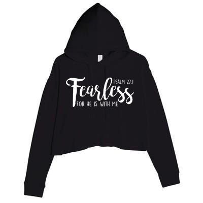 Fearless For He With Me Psalm 27:1 Crop Fleece Hoodie
