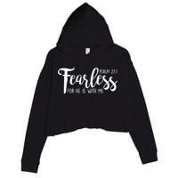 Fearless For He With Me Psalm 27:1 Crop Fleece Hoodie