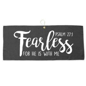 Fearless For He With Me Psalm 27:1 Large Microfiber Waffle Golf Towel