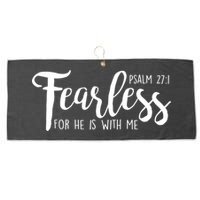 Fearless For He With Me Psalm 27:1 Large Microfiber Waffle Golf Towel