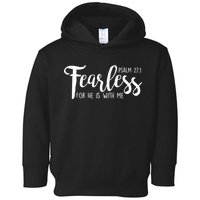 Fearless For He With Me Psalm 27:1 Toddler Hoodie
