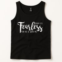 Fearless For He With Me Psalm 27:1 Tank Top