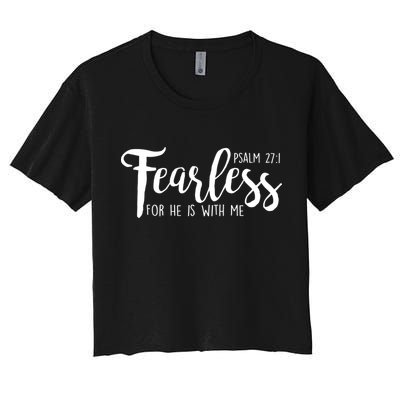 Fearless For He With Me Psalm 27:1 Crop Top