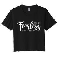 Fearless For He With Me Psalm 27:1 Crop Top