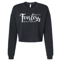 Fearless For He With Me Psalm 27:1 Cropped Pullover Crew