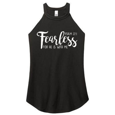Fearless For He With Me Psalm 27:1 Women's Perfect Tri Rocker Tank