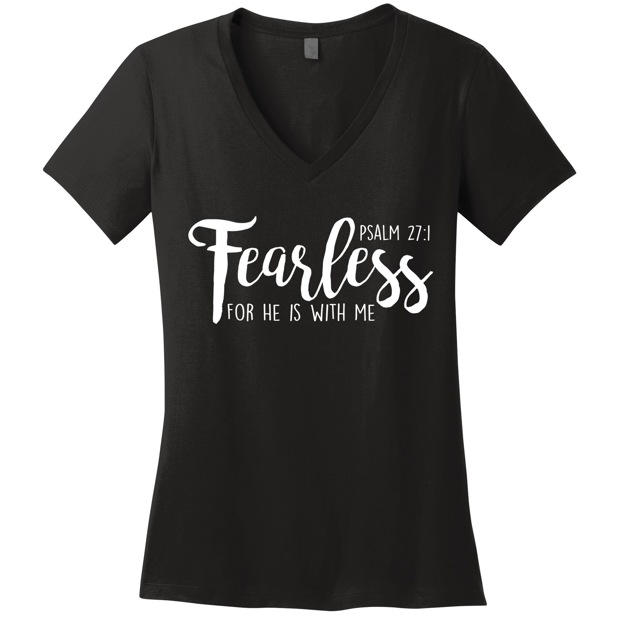 Fearless For He With Me Psalm 27:1 Women's V-Neck T-Shirt
