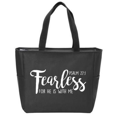 Fearless For He With Me Psalm 27:1 Zip Tote Bag