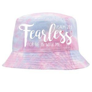 Fearless For He With Me Psalm 27:1 Tie-Dyed Bucket Hat