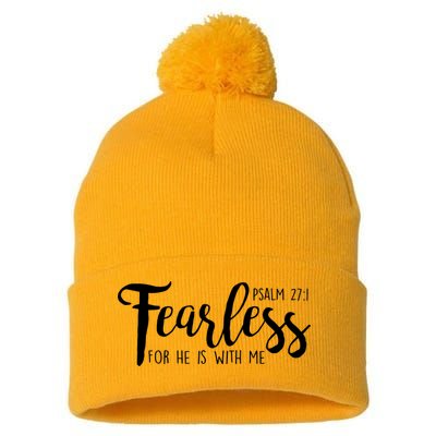 Fearless For He With Me Psalm 27:1 Pom Pom 12in Knit Beanie
