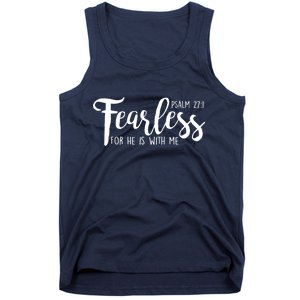 Fearless For He With Me Psalm 27:1 Tank Top