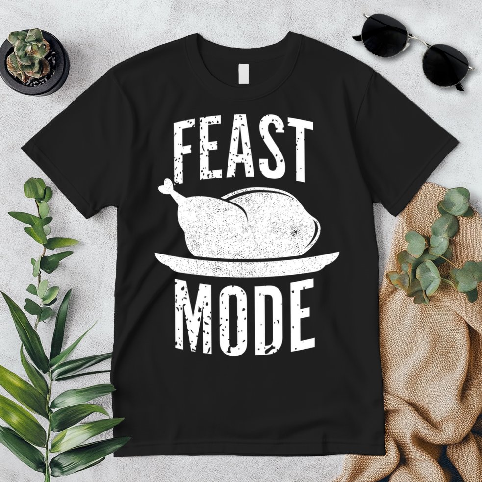 Feast Mode Premium T-Shirt
