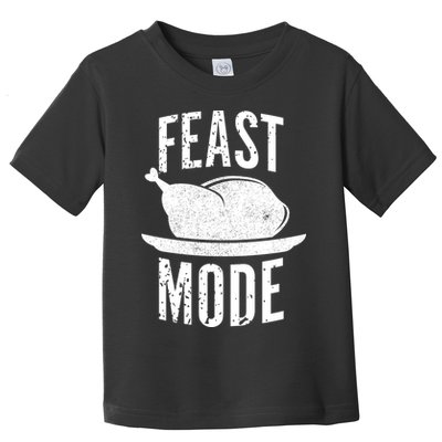 Feast Mode Toddler T-Shirt