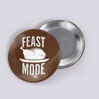 Feast Mode Button