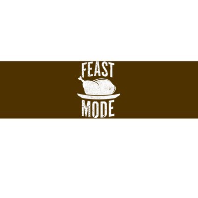 Feast Mode Bumper Sticker