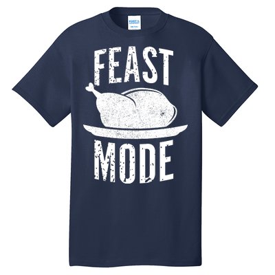 Feast Mode Tall T-Shirt