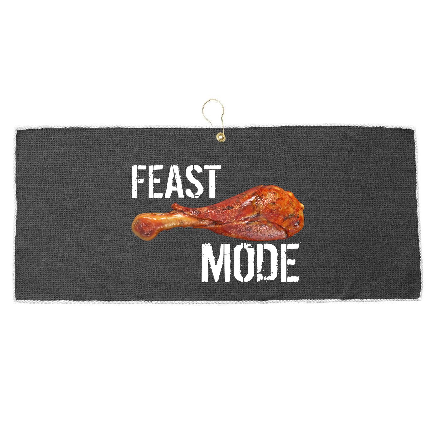 Feast Mode Thanksgiving Turkey Leg Large Microfiber Waffle Golf Towel
