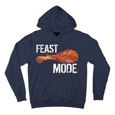 Feast Mode Thanksgiving Turkey Leg Hoodie