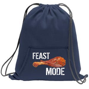 Feast Mode Thanksgiving Turkey Leg Sweatshirt Cinch Pack Bag