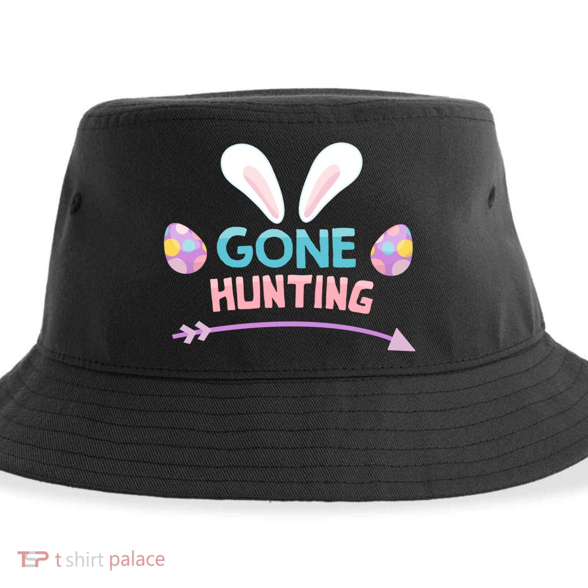 Funny Easter Basket Egg Gone Hunting Funny Gift Sustainable Bucket Hat