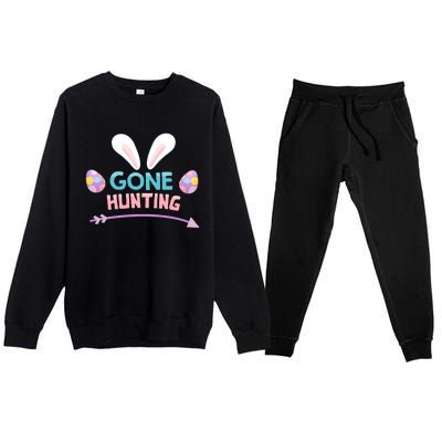 Funny Easter Basket Egg Gone Hunting Funny Gift Premium Crewneck Sweatsuit Set