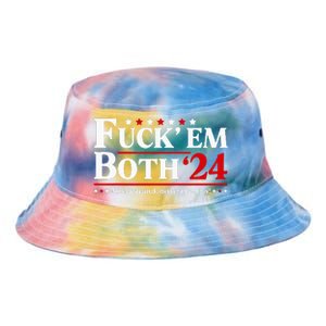 Fuck Em Both 24 America Can Do Better Than This Political Tie Dye Newport Bucket Hat