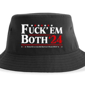 Fuck Em Both 24 America Can Do Better Than This Political Sustainable Bucket Hat