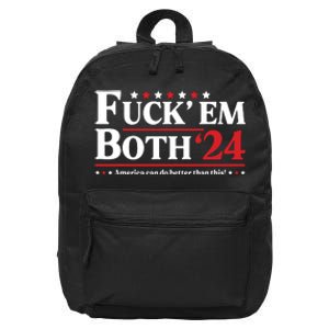 Fuck Em Both 24 America Can Do Better Than This Political 16 in Basic Backpack