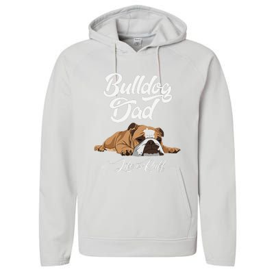 Funny English Bulldog Bulldog Dad Life Is Ruff Performance Fleece Hoodie