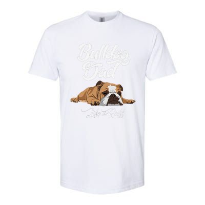 Funny English Bulldog Bulldog Dad Life Is Ruff Softstyle CVC T-Shirt