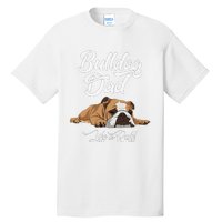 Funny English Bulldog Bulldog Dad Life Is Ruff Tall T-Shirt