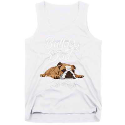 Funny English Bulldog Bulldog Dad Life Is Ruff Tank Top