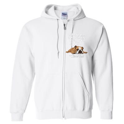 Funny English Bulldog Bulldog Dad Life Is Ruff Full Zip Hoodie