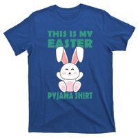 Funny Easter Bunny This Is My Easter Pyjama Cool Gift T-Shirt