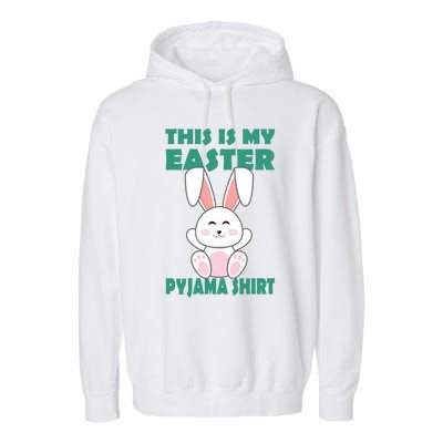 Funny Easter Bunny This Is My Easter Pyjama Cool Gift Garment-Dyed Fleece Hoodie