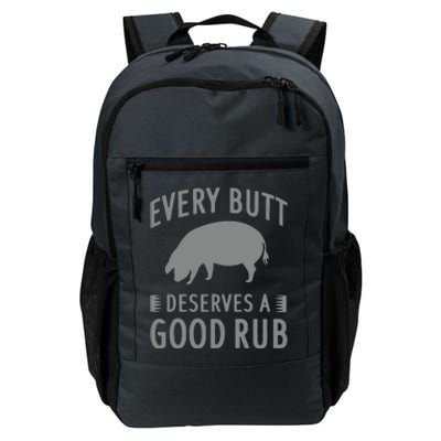 Funny Every Butt Deserves A Good Rub Gift Grill Daily Commute Backpack