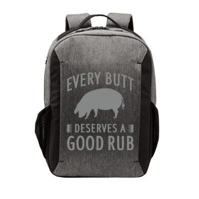 Funny Every Butt Deserves A Good Rub Gift Grill Vector Backpack