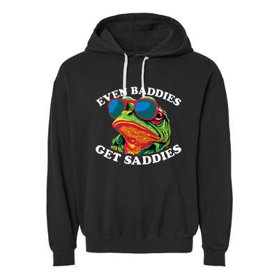 Funny Even Baddies Get Saddies Frog Garment-Dyed Fleece Hoodie