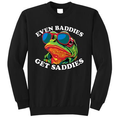 Funny Even Baddies Get Saddies Frog Sweatshirt