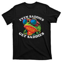 Funny Even Baddies Get Saddies Frog T-Shirt