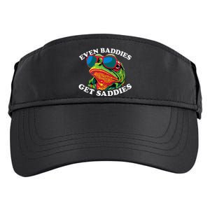 Funny Even Baddies Get Saddies Frog Adult Drive Performance Visor