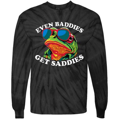 Funny Even Baddies Get Saddies Frog Tie-Dye Long Sleeve Shirt