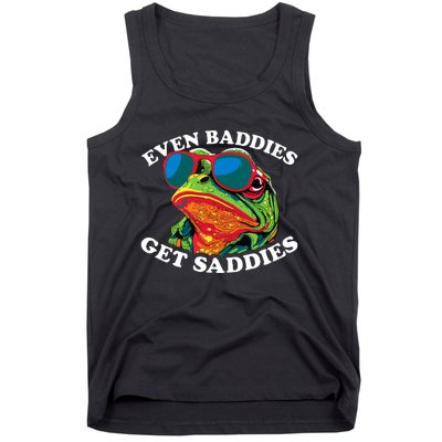 Funny Even Baddies Get Saddies Frog Tank Top