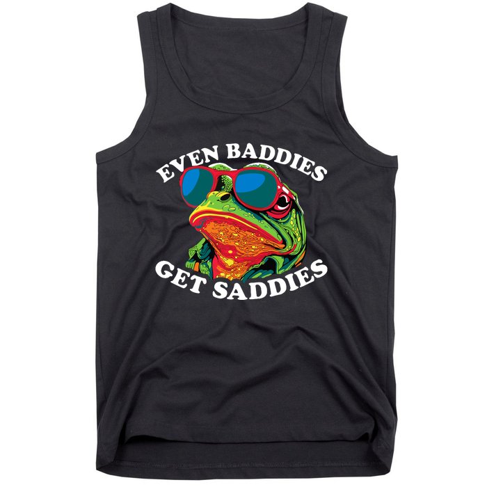 Funny Even Baddies Get Saddies Frog Tank Top