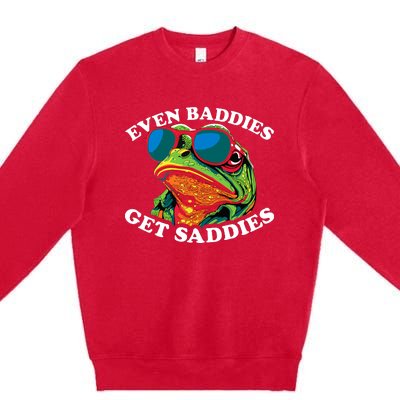 Funny Even Baddies Get Saddies Frog Premium Crewneck Sweatshirt